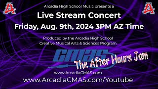 CMAS Live Stream quotThe After Hours Jamquot Concert 080924 [upl. by Aneerb]