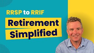 RRSP to RRIF Conversions  Top Takeaways [upl. by Bruno741]