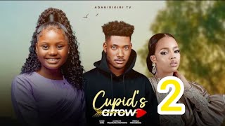 CUPIDS ARROW PART 2  CHIDI DIKE TREASURER UCHECHI PRISCA NWAOBODO 2024 LATEST NIGERIAN MOVIE [upl. by Arbmik538]