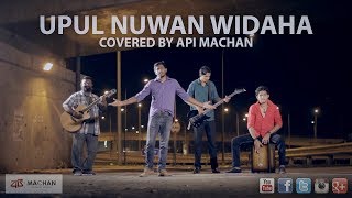 Upul Nuwan Widaha  Covered by Api Machan [upl. by Papageno]