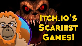 Itchios Scariest Games [upl. by Horlacher761]