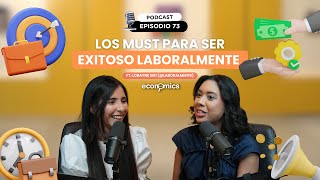 Los MUST para ser exitoso laboralmente ft Lorayne Siri Laboralmente [upl. by Anabella252]