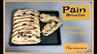 Pain brioché aux pépites de chocolat Thermomix [upl. by Nehgem]