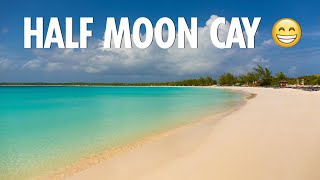 Half Moon Cay  Exclusive Private Island [upl. by Munmro]