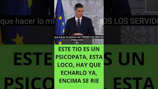 PEDRO SÁNCHEZ QUE HAY QUE SALIR A LAS 8 DE LA TARDE PARA APLAUDIRLE [upl. by Anna-Maria647]