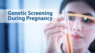 Genetic Testing During Pregnancy [upl. by Guria26]