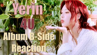 Yerin 예린  4U  Rewrite Album BSide Reaction [upl. by Moretta755]