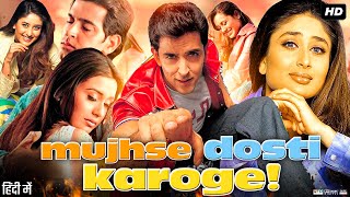 Mujhse Dosti Karoge Full Movie HD  Hrithik Roshan  Kareena Kapoor  Rani Mukerji  Review amp Facts [upl. by Ditzel]