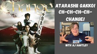 Atarashii Gakko Chchchchchange A reaction and discussion with AJ Hartley AG chat 18 [upl. by Micco]