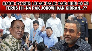 DILUAR DUGAAN HABIB SYAKUR LABRAK BALIK PARA S3NGKUN1 YG TERUS S3RANG MAS GIBRAN amp PAK JOKOWI [upl. by Roye]