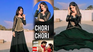 Chori Chori Dance Video  Bollywood Dance Video  Dance By Minakshi Nishad [upl. by Stickney]