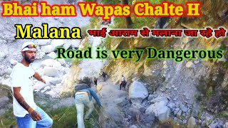 Malana Jana  Hi Mushkil  Ho geya Malana ja rhe h to ye video jarur  dekhna  Himaliyn vlog27 [upl. by Angeline]