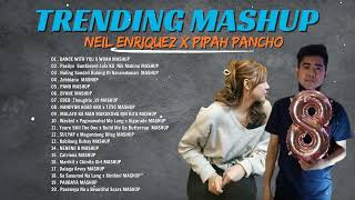 DANCE WITH YOU X WOAH MASHUP  Pipah Pancho x Neil Enriquez Greatest Hits Full Album 2024 [upl. by Yrrum900]