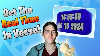 Tutorial Get The Current TimeDate in Verse [upl. by Patten]