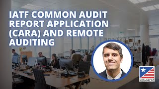 IATF Common Audit Report Application CARA and Remote Auditing [upl. by Georgi]