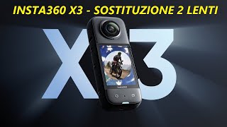 INSTA360 X3  SOSTITUZIONE di entrambe le lenti  2 lens replacement [upl. by Tniassuot]