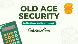 How are the Old Age Security Benefits adjusted in response to inflation [upl. by Furgeson]