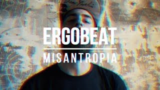 Ergobeat  Misantropia Feat Giorgio Perantoni [upl. by Wight]