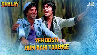 Yeh Dosti Hum Nahi Todenge  Kishore Kumar Manna Dey  Sholay Songs  Amitabh Bachchan Dharmendra [upl. by Eddi]