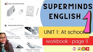 Super Minds 1 Unit 1  At School  Workbook page 11 AUDIO [upl. by Kelcey]