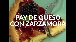 PAY DE QUESO con ZARZAMORA [upl. by Artined324]