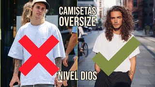 CÓMO VESTIR CAMISETAS OVERSIZE O ANCHAS BIEN  MODA HOMBRE [upl. by Aenehs]