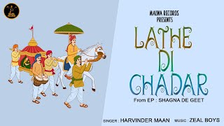 lathe di chadar  Official Song  Harvinder Maan  Shagna De Geet [upl. by Xanthe]