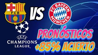 Pronósticos del BARCELONA vs BAYERN  Apuestas Deportivas Champions League [upl. by Narot]