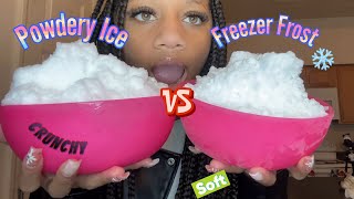 Powdery Ice VS Freezer Frost Ice ASMR [upl. by Akived598]