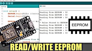 How to readwrite EEPROM of NodeMCU  Arduino EEPROM Library [upl. by Morrissey]