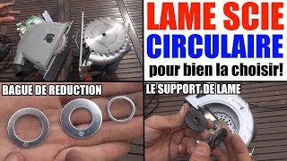 lame de scie circulaire bien la choisir alésage bague de réduction support de lame [upl. by Garnette]