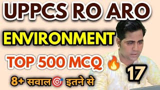 uppsc uppcs 2024 ro aro 2023 Enviornment top question  most important mcq 💯 class 17 [upl. by Henghold]