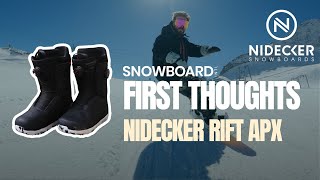 Nidecker Rift APX 2425  First Thoughts [upl. by Cello86]