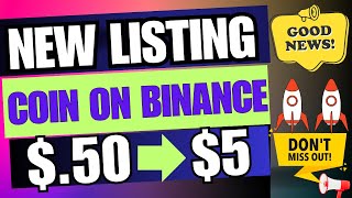 Binance Listing new Coin Alert 🔥  New Coin Launching Soon on Binance [upl. by Pegasus]