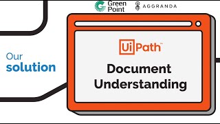 Greenpoint Saves Over 10000 Hours with Aggranda amp UiPath [upl. by Syman]