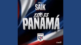 Esto es Panamá  Mr Saik [upl. by Adehsor221]