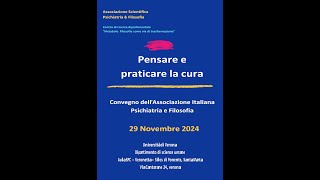 Convegno del 29 11 24 quotPensare e praticare la Curaquot [upl. by Bodwell]