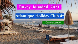 Обзор Отель Атлантик Холидей Клаб Кушадасы Турция  Atlantique Holiday Club Hotel Kusadasi Turkey [upl. by Rida]