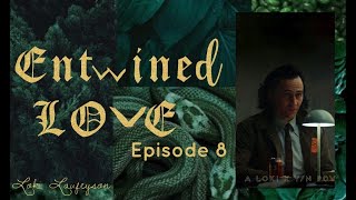 Entwined Love 💚 Ep8 [upl. by Bartholomeus350]