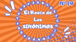 19  EL ROSCO DE LOS SINÓNIMOS [upl. by Saudra]