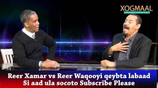 Reer Xamar vs Reer Waqooyi Qeybta 2aad Qiimeynta [upl. by Alexandro514]