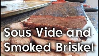 Smoked and Sous Vide Brisket Flat [upl. by Fusuy495]