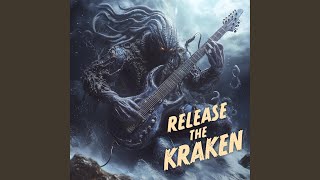 Release the Kraken [upl. by Cerell509]