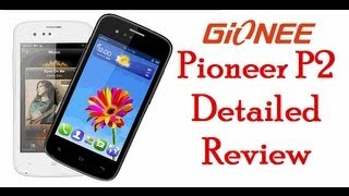 Gionee Pioneer P2 Unboxing and Detailed Review Price Features Specifications Gaming amp Benchmarks [upl. by Iruyas]