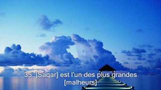 Sourate 74 Le revetu dun manteau AlMuddattir  Récitation en VO amp Traduction en Français FR [upl. by Nonah]