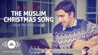 Raef  The Muslim Christmas Song Deck the Halls Cover [upl. by Dunton]