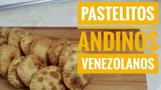 PASTELITOS ANDINOS VENEZOLANOS Como hacer pastelitos andinos  Fácil Recetas Venezolanas [upl. by Branch]