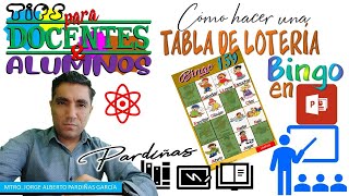 CÓMO HACER UNA TABLA DE LOTERÍA O BINGO EN POWER POINT [upl. by Amandy]