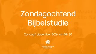 Bijbelstudie  Zondag 1 december 2024  De Deur Zwolle [upl. by Aneekal995]