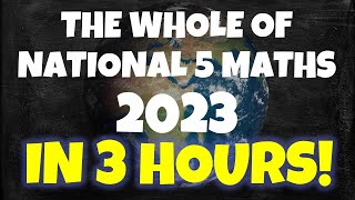 EVERYTHING In NATIONAL 5 MATHS 2023 Exam in 3 Hours [upl. by Cookie]